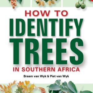 Books - How To Identify Trees In Southern Africa